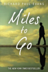 Miles To Go - Richard Paul Evans (2012)