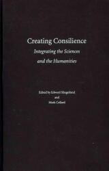 Creating Consilience - Edward Slingerland, Mark Collard (ISBN: 9780199794393)