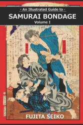 Samurai Bondage - Eric Shahan (ISBN: 9781950959112)