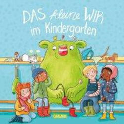 Das kleine WIR im Kindergarten - Daniela Kunkel (ISBN: 9783551519191)
