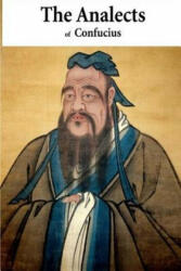 The Analects Of Confucius - James Legge (ISBN: 9781478388968)