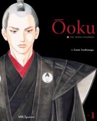 Ooku: The Inner Chambers, Vol. 1 - Fumi Yoshinaga (ISBN: 9781421527475)
