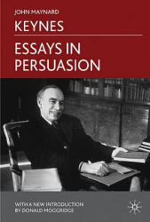 Essays in Persuasion - John Maynard Keynes (ISBN: 9780230249578)