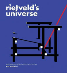 Rietveld's Universe - Rob Dettingmeijer, Marie-Therese Van Thoor, Ida Van Zijl (ISBN: 9789056627461)