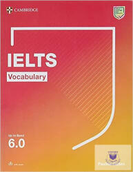 IELTS Vocabulary Up to Band 6.0 IELTS Vocabulary Up to Band 6.0 with Downloadable Audio (ISBN: 9781108900607)