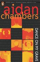 Dance On My Grave - Aidan Chambers (ISBN: 9780241541388)
