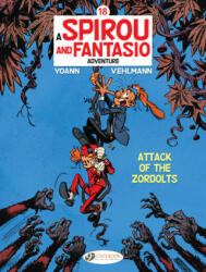 Spirou & Fantasio Vol. 18: Attack Of The Zordolts - Fabien Vehlmann (ISBN: 9781800440227)