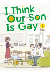 I Think Our Son Is Gay 02 (ISBN: 9781646091126)