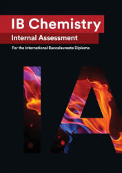 IB Chemistry Internal Assessment (ISBN: 9781999611521)