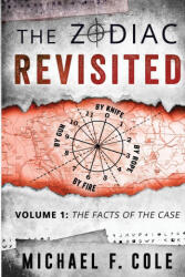 Zodiac Revisited (ISBN: 9780996394307)