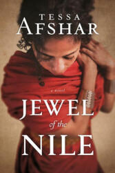Jewel of the Nile - Tessa Afshar (ISBN: 9781496428769)