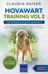 Hovawart Training Vol 2 - Dog Training for your grown-up Hovawart - Claudia Kaiser (ISBN: 9781393197324)