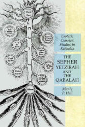 Sepher Yetzirah and the Qabalah - MANLY P. HALL (ISBN: 9781631184819)