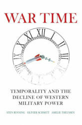 War Time - Olivier Schmitt, Amelie Theussen (ISBN: 9780815738947)