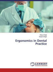 Ergonomics in Dental Practice - Sopan Singh (ISBN: 9786202528405)