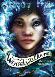 Woodwalkers. Prietenie periculoasă (ISBN: 9783401606071)
