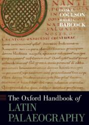 Oxford Handbook of Latin Palaeography - Robert Babcock (ISBN: 9780195336948)