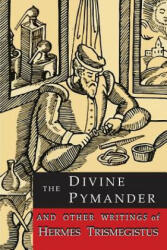 The Divine Pymander - Hermes Trismegistus, Hermes (ISBN: 9781684221936)