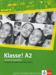 Klasse! A2 Kursbuch Mit Audios Und Videos Online (ISBN: 9786156079770)