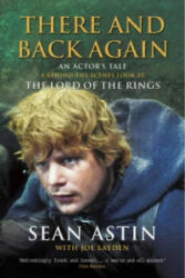 There And Back Again: An Actor's Tale - Sean Astin, Joe Layden (ISBN: 9780753539262)