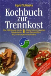 Kochbuch zur Trennkost - Ingrid Schlieske (ISBN: 9783799902373)