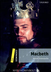 William Shakespeare: Macbeth - Dominoes One (ISBN: 9780194247566)