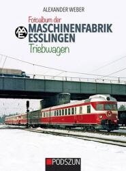 Fotoalbum der Maschinenfabrik Esslingen: Triebwagen (ISBN: 9783751610124)