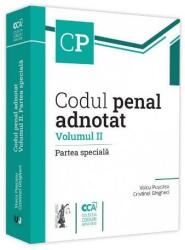 Codul penal adnotat. Volumul II. Partea speciala - Voicu Puscasu, Cristinel Ghigheci (ISBN: 9786063907876)