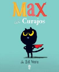 Max cel curajos - Ed Vere (ISBN: 9789731989785)