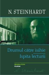 Drumul catre isihie. Ispita lecturii (ISBN: 9789734633975)