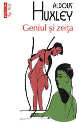 Geniul si zeita - Aldous Huxley (ISBN: 9789734633524)