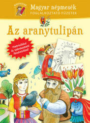 AZ ARANYTULIPÁN - MESEKUCKÓ (ISBN: 9786155240812)