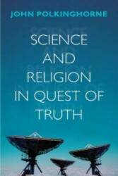 Science and Religion in Quest of Truth (ISBN: 9780281064120)