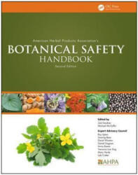 American Herbal Products Association's Botanical Safety Handbook (ISBN: 9781466516946)