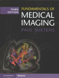 Fundamentals of Medical Imaging - Paul Suetens (ISBN: 9781107159785)