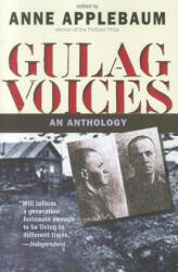 Gulag Voices - Anne Applebaum (ISBN: 9780300177831)
