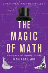 The Magic of Math (ISBN: 9780465096213)