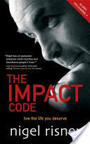 The Impact Code: Live the Life You Deserve (ISBN: 9781841127163)