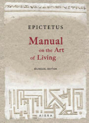 Manual on the Art of Living - Tristan K. Epictetus (ISBN: 9786185048709)