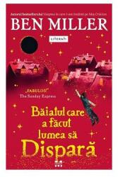 Baiatul care a facut lumea sa dispara (ISBN: 9786069782958)