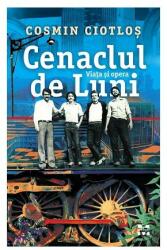 Cenaclul de Luni. Viața și opera (ISBN: 9786069783344)