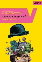 O educatie emotionala - Alain de Botton (ISBN: 9786069801079)