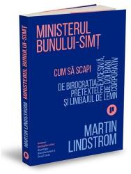 Ministerul Bunului-simt - Martin Lindstrom (ISBN: 9786067224306)