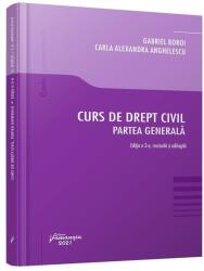 Curs de drept civil. Partea generala. Editia a 3-a - Gabriel Boroi, Carla Alexandra Anghelescu (ISBN: 9786066788038)