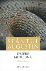Despre minciuna - Sfantul Augustin (ISBN: 9789735045548)