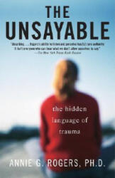 Unsayable - Annie Rogers (ISBN: 9780812971668)