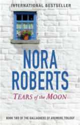 Tears Of The Moon - Nora Roberts (ISBN: 9780349411675)