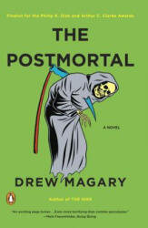 The Postmortal. Die Unsterblichen, englische Ausgabe - Drew Magary (ISBN: 9780143119821)