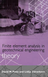 Finite Element Analysis in Geotechnical Engineering: Theory (1999)