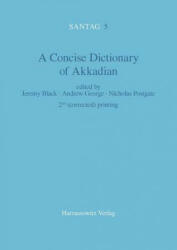 Concise Dictionary of Akkadian - Jeremy Black, Andrew George, Nicholas Postgate (2000)